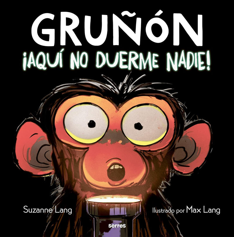 Gruñón, Aquí no duerme nadie