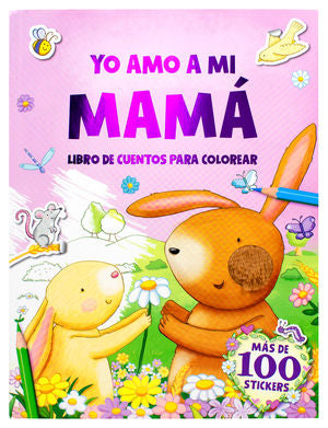 Yo amo a mi Mamá