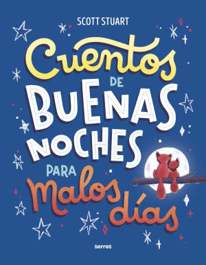 Cuantos de buenas noches para malos dias