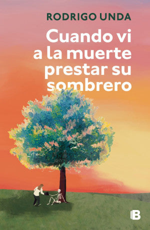 Cuando vi a la muerte prestar su sombrero