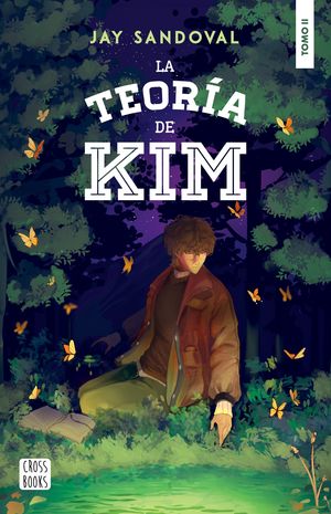 La teoría de Kim (Tomo 2)