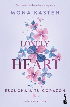 Lonely heart. escucha a tu corazón