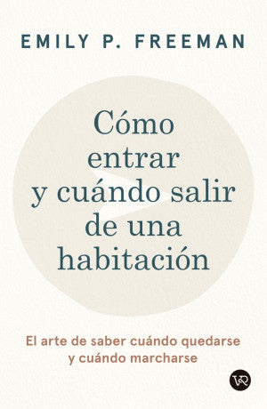 Como entrar y cuando salir de una habitación