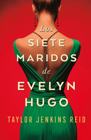 Los site maridos de Evelyn Hugo