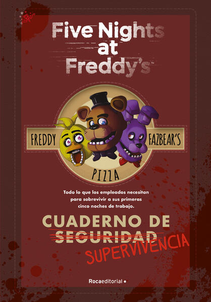 Five nights at Freddy's, cuaderno de supervivencia