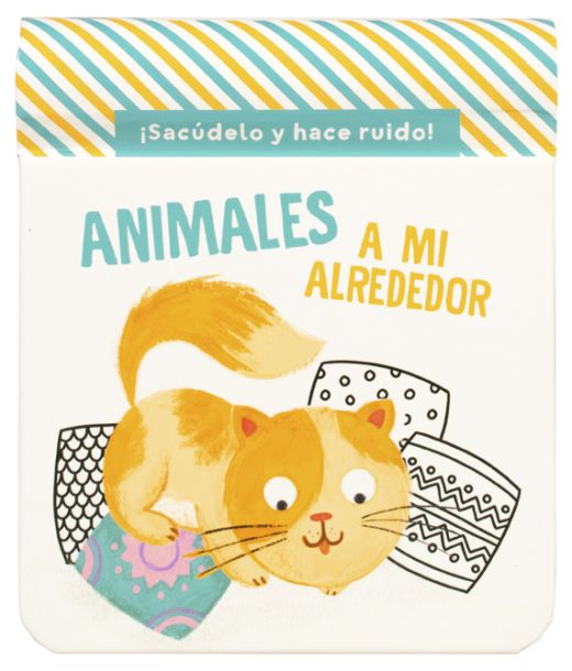 Sacúdelo y hace ruido: Animales a mi alrededor