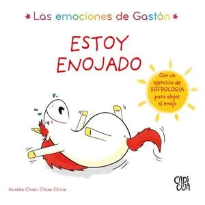 Las Emociones De Gastón. Estoy Enojado