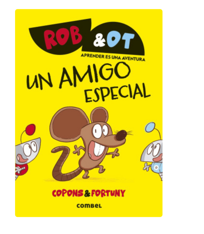Rob & Ot. Un Amigo Especial