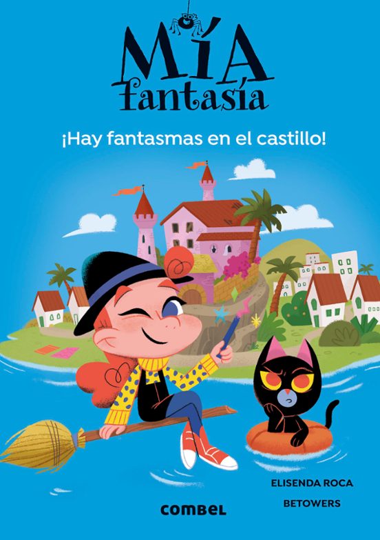Mía fantasía 7: Hay fantasmas en el castillo