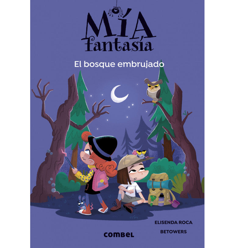 Mía fantasía 6: El bosque embrujado