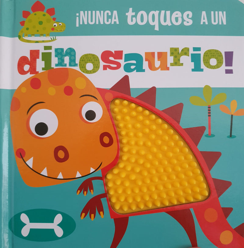 Nunca toques a un dinosaurio