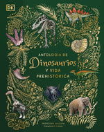 Antología de dinosaurios y vida prehistorica