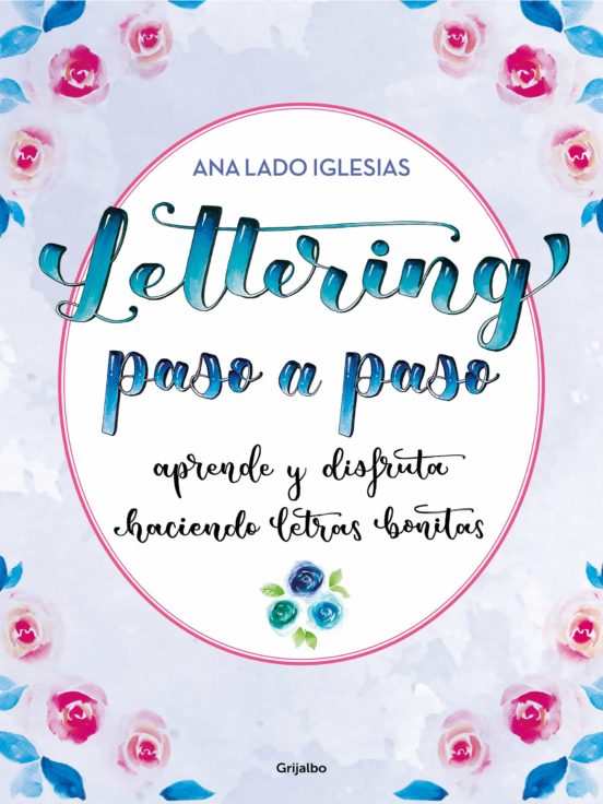 Lettering paso a paso aprende a disfruta haciendo letras bonitas